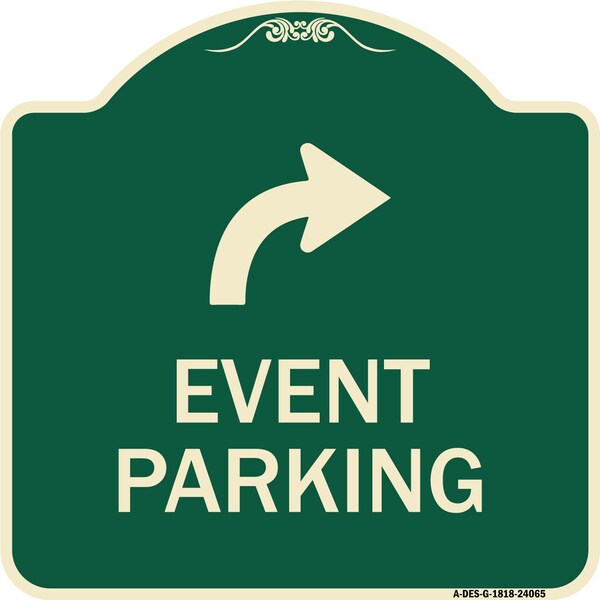 Event Parking W/ Upper Right Arrow Heavy-Gauge Aluminum Architectural Sign, 18" x 18", G-1818-24065